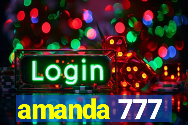 amanda 777
